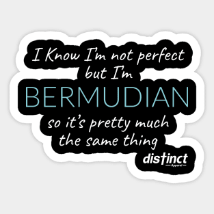 Perfect Bermudian Sticker